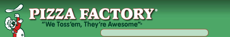 Pizza Factory - Willow Glen